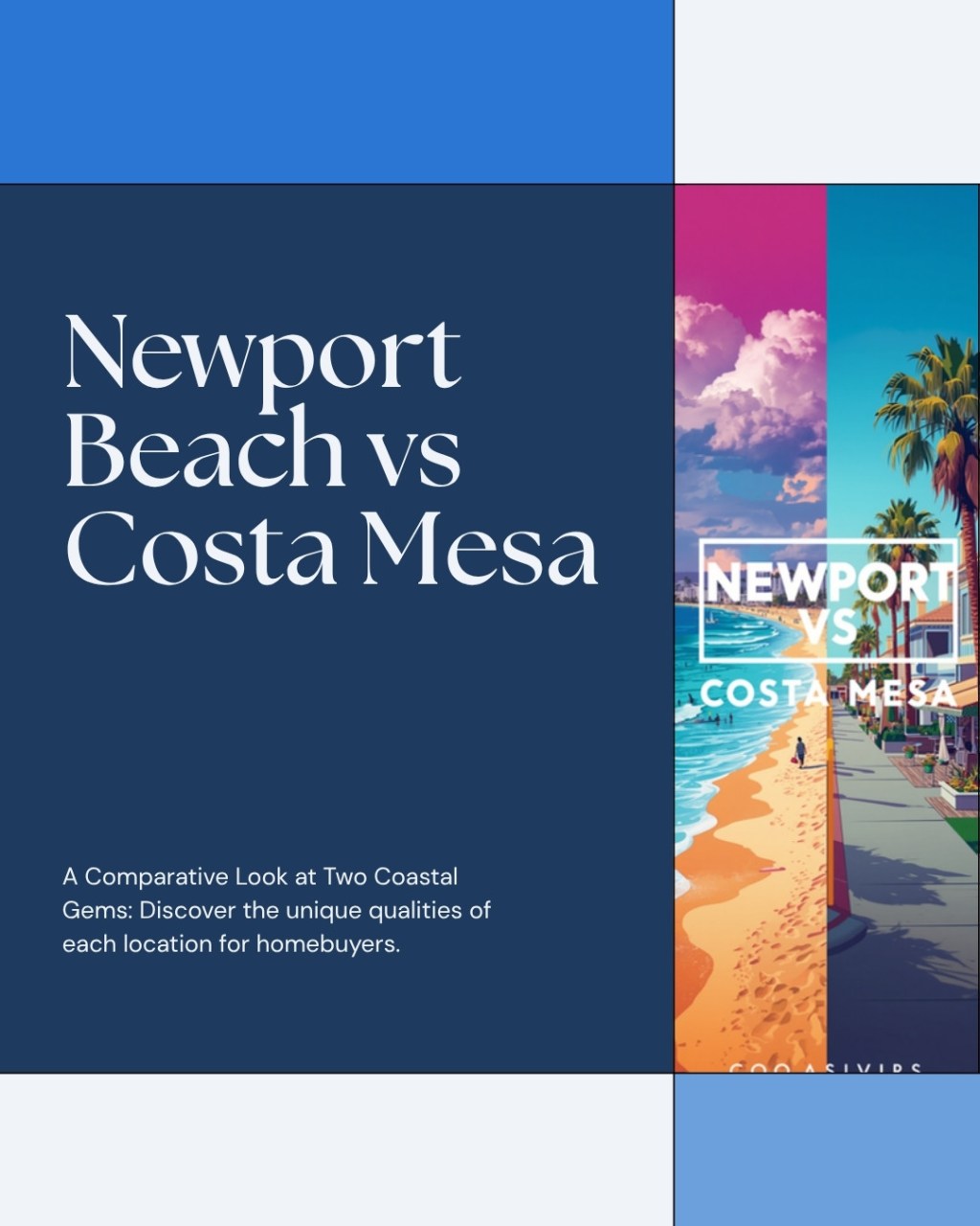 Newport Beach vs. Costa Mesa: Which Should You Buy&nbsp;In?