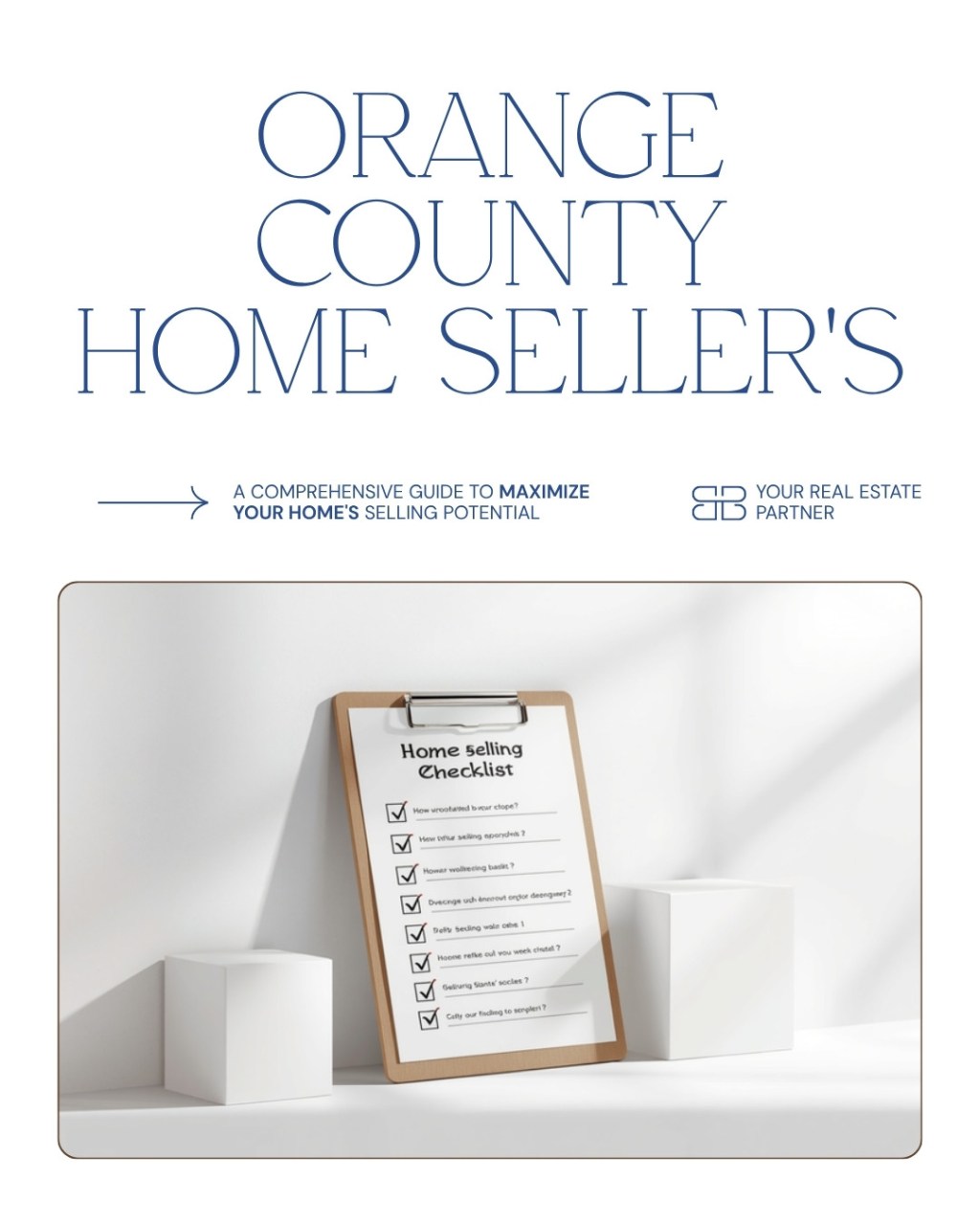 The Orange County Home Seller’s Checklist: Everything to Do Before You&nbsp;List
